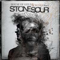 Stone Sour - House of Gold